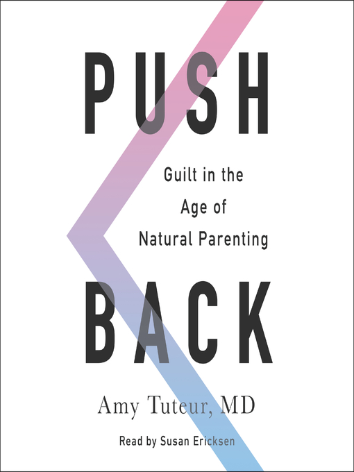 Title details for Push Back by Amy Tuteur - Wait list